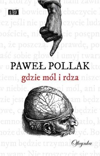 Gdzie mól i rdza_Paweł Pollak